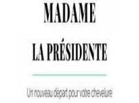 MADAME LA PRESIDENTE
